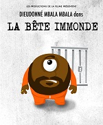 affiche Dieudonn 'La bte immonde'