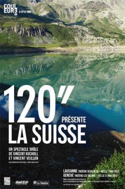 affiche 120 secondes prsente: La Suisse