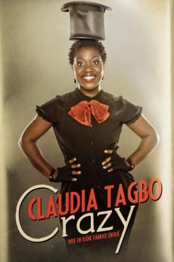 affiche Claudia Tagbo 'Crazy'