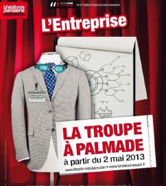 affiche La Troupe  Palmade 'L'Entreprise'