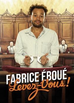 affiche Fabrice Ebou 'Levez-Vous!'