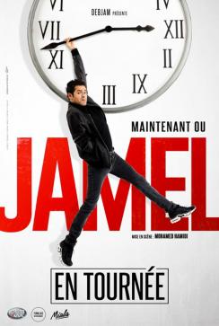 affiche Maintenant ou Jamel