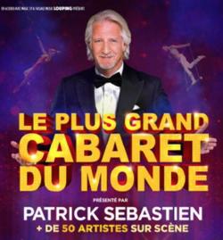 affiche Le plus grand Cabaret du Monde - Patrick Sbastien