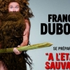 affiche Franck Dubosc se prpare   L'tat sauvage 