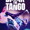 affiche  Break The Tango 